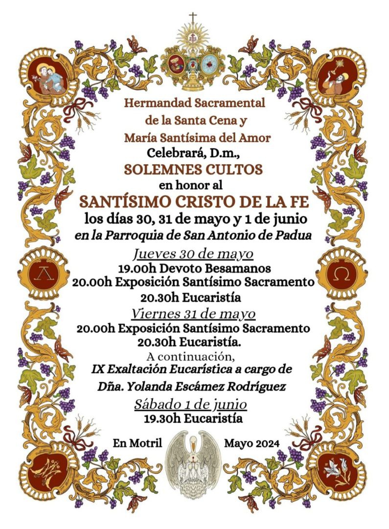 La Hermandad de la Santa Cena de Motril celebrar los Solemnes Cultos en honor al Santsimo Cristo de la Fe del 30 de mayo al 1 de junio