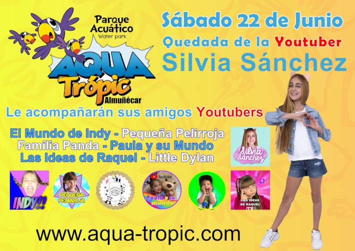 La Youtuber Silvia Sanchez Estara Este Sabado En El Aquatropic De